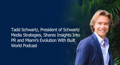 Tadd Schwartz featured on the Built World Podcast