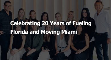 Celebrating 20 Years of Fueling Florida and Moving Miami