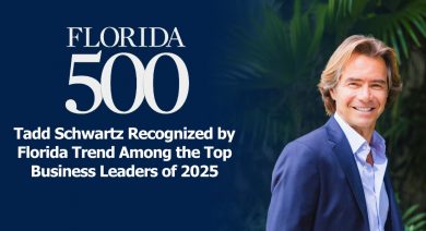 Tadd Schwartz recognized by Florida Trend's Florida 500 2025 list of the most influential business leaders in the state.